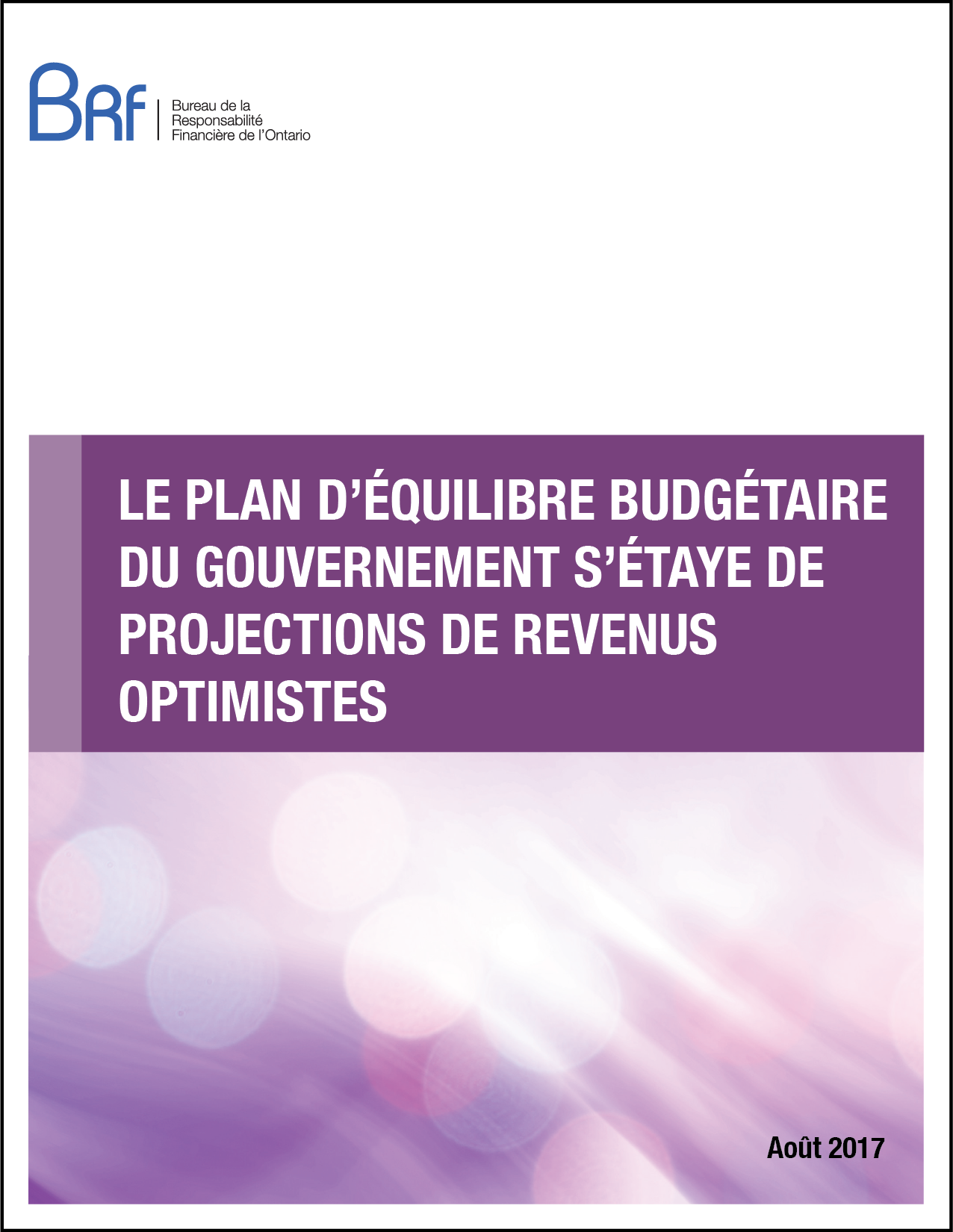 Le plan d’équilibre budgétaire du gouvernement s’étaye de projections de revenus optimistes
